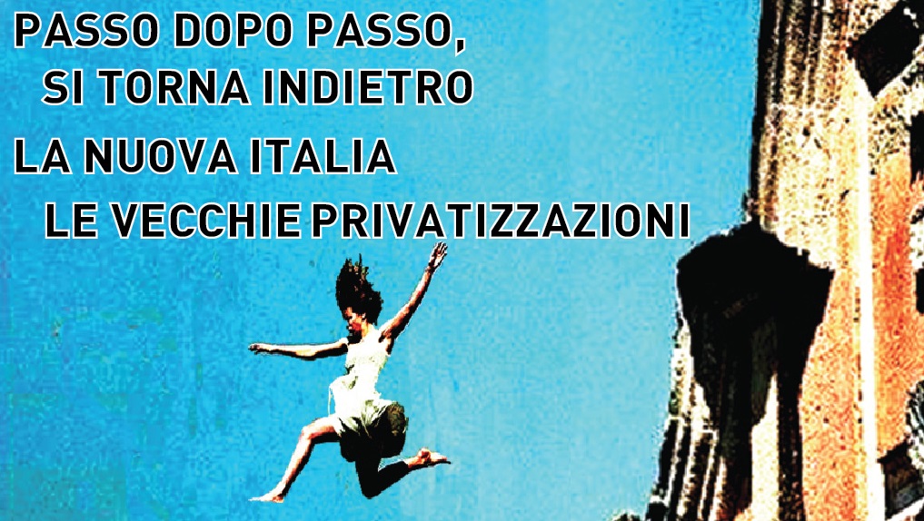 Nuova Italia vecchie privatizzazioni 1